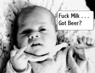 fuck milk got beer